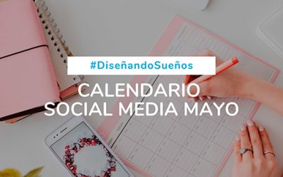 Calendario social media mayo 2022
